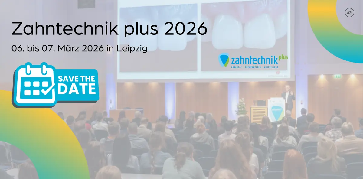 Ankündigungsgrafik zur Zahntechnik Plus 2026 in Leipzig